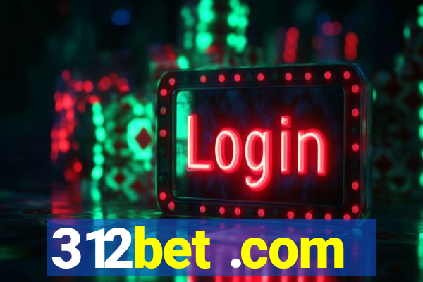 312bet .com